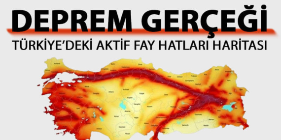 Deprem Gerçeği ve Türkiye’deki Aktif Fay Hatları (Tüm Şehirler)