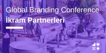 Global Branding Conference İkram Partnerleri: Katılımcı Deneyiminin Gastronomik Mimarisi