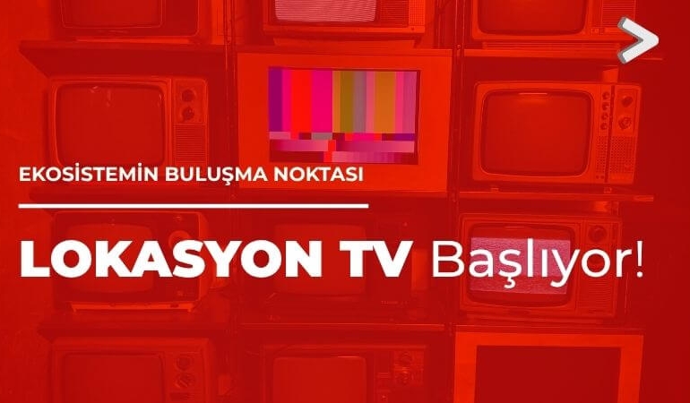 Lokasyon Tv Yayın Hayatına Başladı!